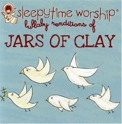 Jars of Clay: Lullaby Renditions