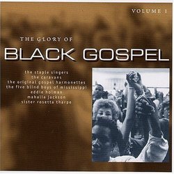 The Glory of Black Gospel, Vol. 1