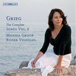 Grieg: The Complete Songs, Vol. 6