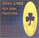 Drag Lines: New Irish Traditions