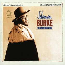 Solomon Burke The Chess Collection