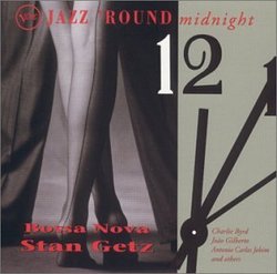 Jazz Round Midnight: Bossa Nova