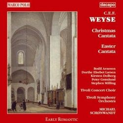 C.E.F. Weyse: Christmas Cantata; Easter Cantata