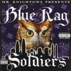 Presents Blue Rag Soldiers