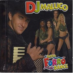 DJ Maluco & Banda Forro Dance