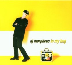 DJ Morpheus Presents: in My Bag