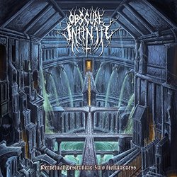 Perpetual Descending Into Nothingness by Obscure Infinity