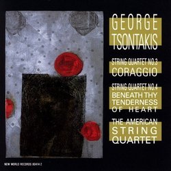 George Tsontakis: Quartets No.3 And No.4