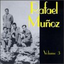 Rafael Munoz, Vol. 3