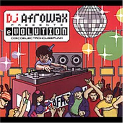 DJ Afrowax Presents: Evolution (Dig)