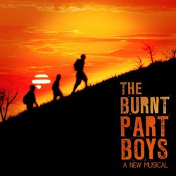 The Burnt Part Boys: A New Musical
