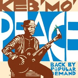 Peace: Back By Popular by KEB MO (2013-12-10)