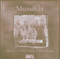 Maramaros: The Lost Jewish Music of Transylvania
