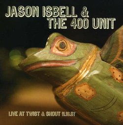 Live at Twist and Shout by Jason Isbell (2008-04-19)