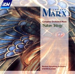Joseph Marx: Nature Trilogy