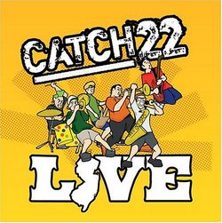 Catch 22 Live (W/Dvd)