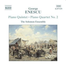 Enescu: Piano Quintet / Piano Quartet 2