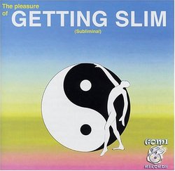 Getting Slim...The Pleasure of (subliminal)