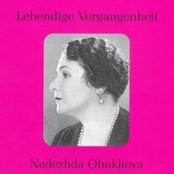 Lebendige Vergangenheit: Nadezhda Obukhova