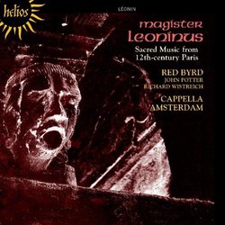 Leonin: Magister Leoninus-Sacred Music from 12-century Paris