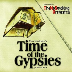 Time of the Gypsies 2007