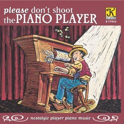 Please Don't Shoot the Piano Player