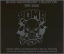 Bomb Anniversary Collection: 1991-2001