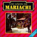 100 Años De Mariachi Vol Ii