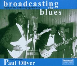 Broadcasting Blues: Black Blues in Segregation Era