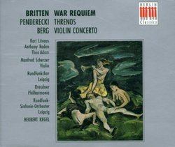 Benjamin Britten: War Requiem; Kryzysztof Penderecki: Threnos; Alban Berg: Violin Concerto