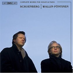 Schoenberg: Complete Works for Violin & Piano