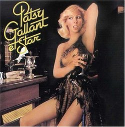 Patsy Gallant Et Star