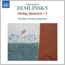 Zemlinsky: Strings Quartets, Vol. 2