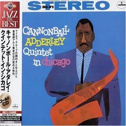 Cannonball Adderley Quintet in Chicago