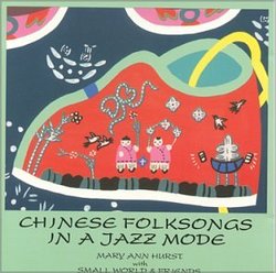 Chinese Folksongs in a Jazz Mode