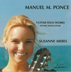 Manuel Ponce: Guitar Solo Works