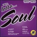 Whole Lotta Soul 1972-73