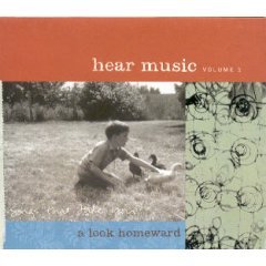 Hear Music Volume 1 - A Look Homeward