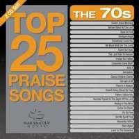 Top 25 Praise Songs of the 70s