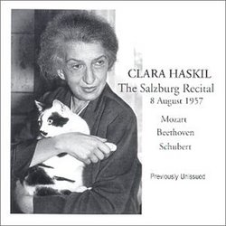 Clara Haskil: The Salzburg Recital