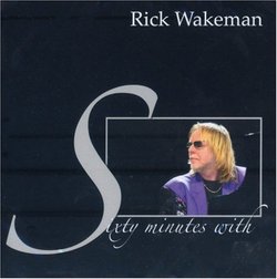 Sixty Minutes with Rick Wakeman
