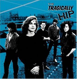 Tragically Hip (Reis)