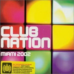 Ministry of Sound: Club Nation Miami 2002