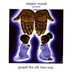 Gospel the Old Time Way