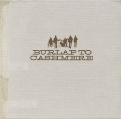 Burlap to Cashmere