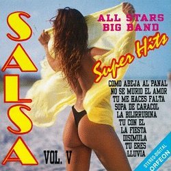All Stars Big Band Salsa Super Hits, Vol. V