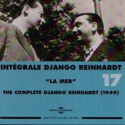 Intégrale Django Reinhardt, Vol. 17: "La Mer" 1949