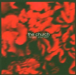 The Church: Forget Yourself