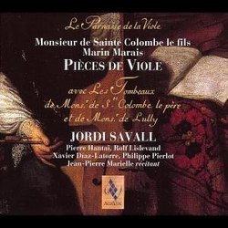 La Parnasse de la Viole - Works by Sainte Colombe le fils and Marais Jordi