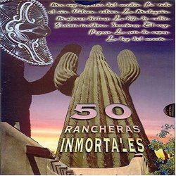 50 Rancheras Inmortales